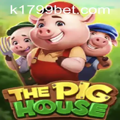 Descubra o Fascinante Mundo de ThePigHouse e a Estratégia de Jogo 1799bet